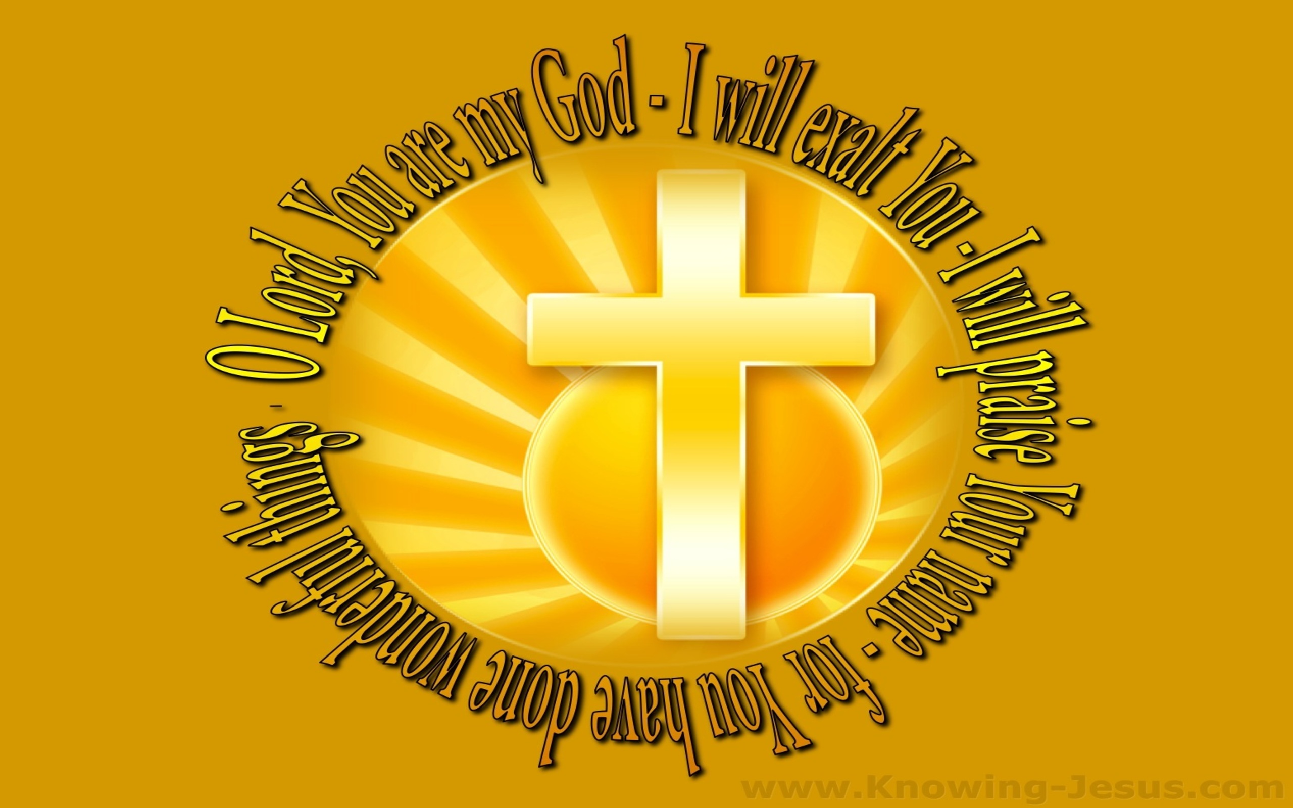 Isaiah 25:1 You Are My God I Will Exalt You (gold)